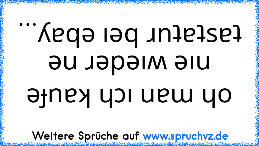 ˙˙˙ʎɐqǝ﻿ ıǝq﻿ ɹnʇɐʇsɐʇ﻿ ǝu﻿﻿﻿ ɹǝpǝıʍ﻿ ǝıu﻿ ǝɟnɐʞ﻿﻿ ɥɔı uɐɯ ɥo